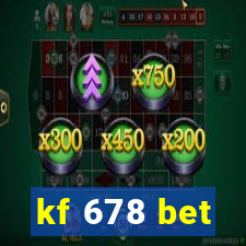 kf 678 bet